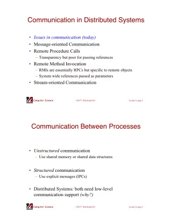 Communication in Distributed Systems  Issues in communication (today)   Message-oriented
