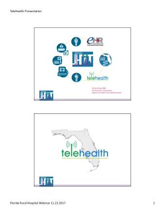 Pamela King. MBA  HIE Outreach Coordinator  Agency for Health Care Administration  Florida