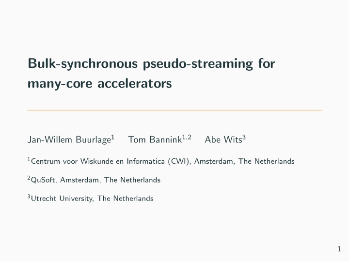 bulk synchronous pseudo streaming for many core