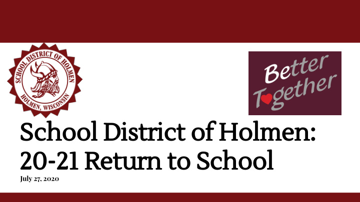 school district of holmen 20 21 return to school