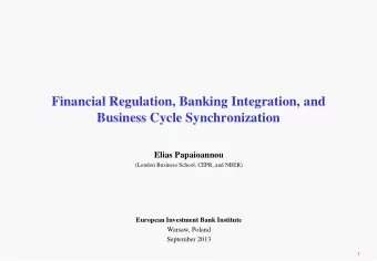Business Cycle Synchronization  Elias Papaioannou  (London Business School, CEPR, and NBER)