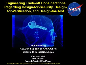Engineering Trade-off Considerations  Regarding Design-for-Security, Design-  for-Verification, and