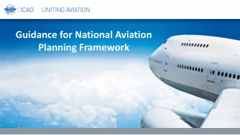 Planning Framework  Assembly Resolution A39-25 Urges Member States to enhance their air transport