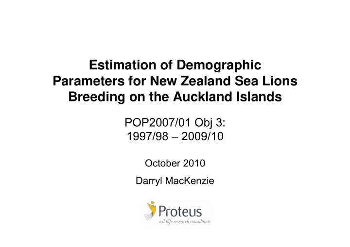 estimation of demographic parameters for new zealand sea