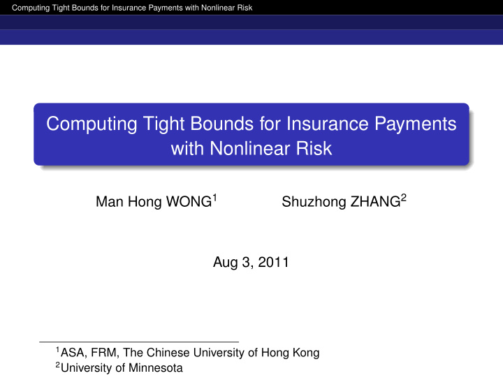 computing tight bounds for insurance payments with
