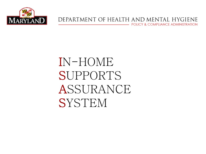 in home supports assurance system i ntro duc tio n