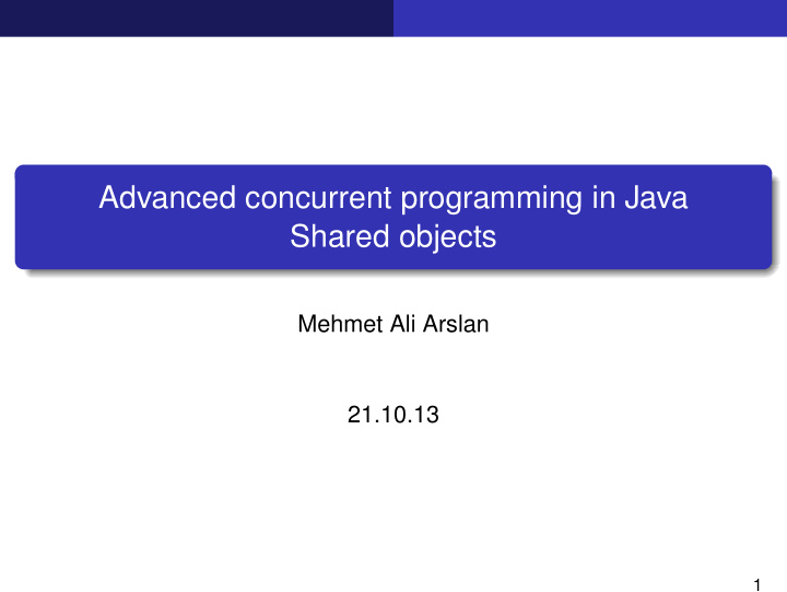 advanced concurrent programming in java shared objects