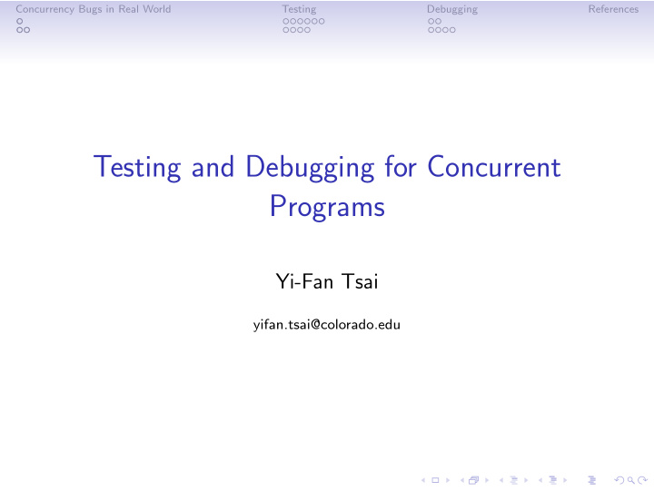 testing and debugging for concurrent programs