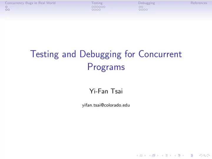 testing and debugging for concurrent programs