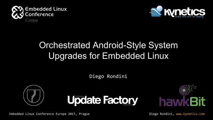 orchestrated android style system upgrades for embedded