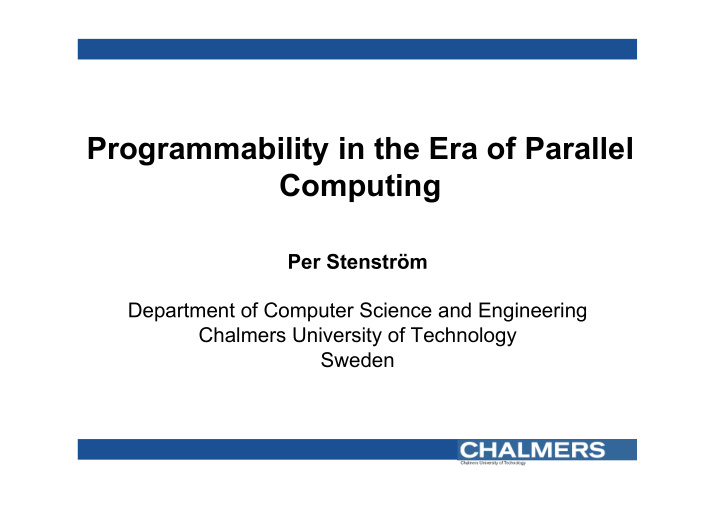 programmability in the era of parallel computing