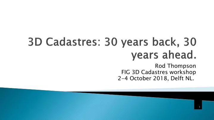 rod thompson fig 3d cadastres workshop 2 4 october 2018