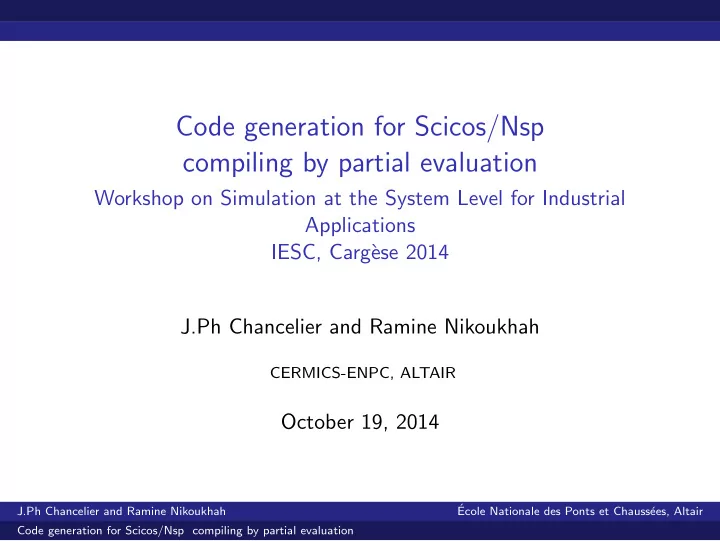 code generation for scicos nsp compiling by partial