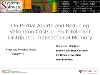 On Partial Aborts and Reducing  Validation Costs in Fault-tolerant  Distributed Transactional