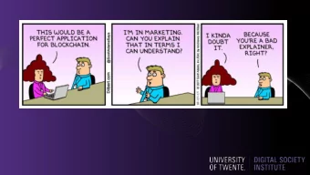 WHERE BLOCKCHAINS FAIL  (AND WHY HPC IS OF NO HELP)  MAARTEN VAN STEEN  2001  2007  2017