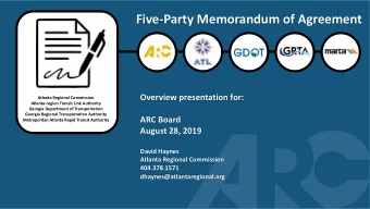 Five-Party Memorandum of Agreement  Overview presentation for:  Atlanta Regional Commission