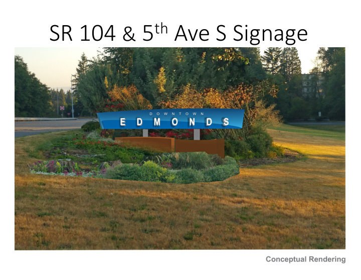 sr 104 5 th ave s signage wayfinding sign program