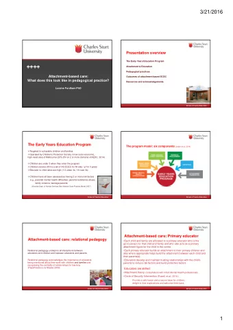 3/21/2016  Presentation overview  The Early Years Education Program  Attachment &amp; Education
