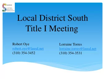 Title I Meeting  Robert Oye  Lorraine Torres  robert.oye@lausd.net  lorraine.torres@lausd.net
