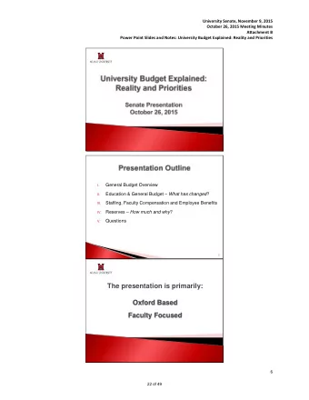 University Senate, November 9, 2015  October 26, 2015 Meeting Minutes  Attachment B  Power Point