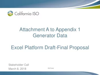 Attachment A to Appendix 1  Generator Data  Excel Platform Draft-Final Proposal  Stakeholder Call
