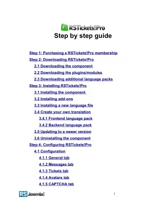 Step by step guide  Step 1: Purchasing a RSTickets!Pro membership  Step 2: Downloading