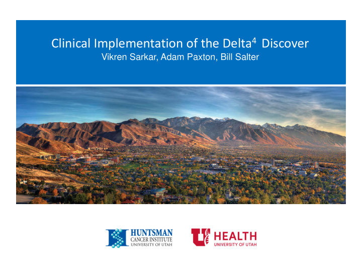 clinical implementation of the delta 4 discover