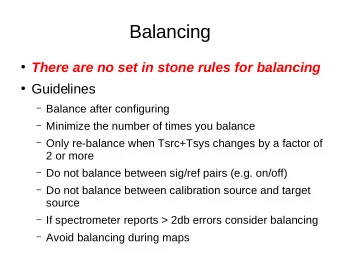 Balancing  There are no set in stone rules for balancing  Guidelines  Balance after