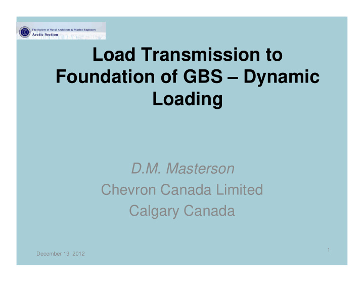 load transmission to foundation of gbs dynamic loading