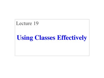 Using Classes Effectively  Announcements  Reading  Regrades   Today is last day to request