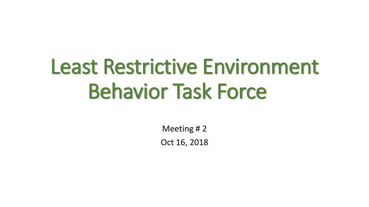 behavior task force