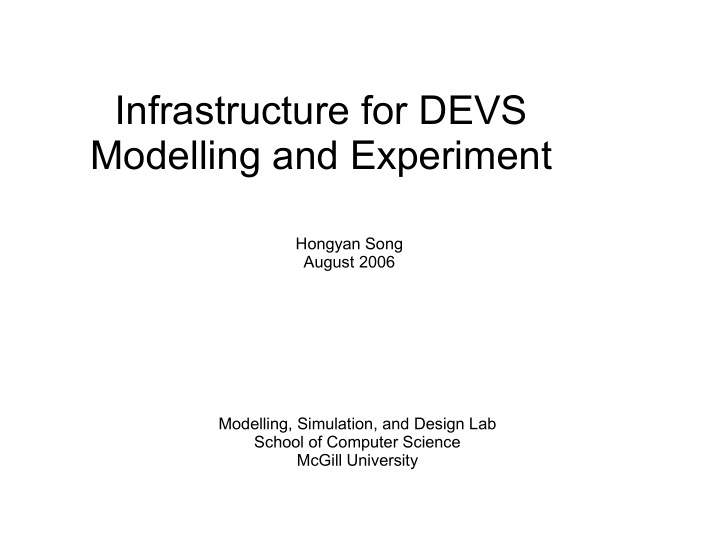 infrastructure for devs modelling and experiment
