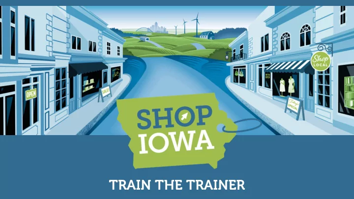 train the trainer about