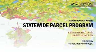 STATEWIDE PARCEL PROGRAM  vcgi.vermont.gov/parcels  geodata.vermont.gov  Tim Terway
