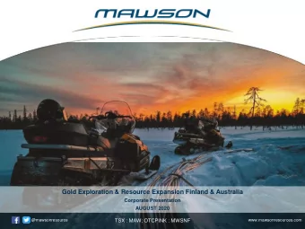 Gold Exploration &amp; Resource Expansion Finland &amp; Australia  Corporate Presentation  AUGUST