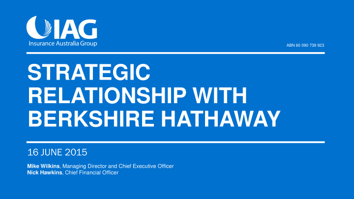 strategic relationship with berkshire hathaway
