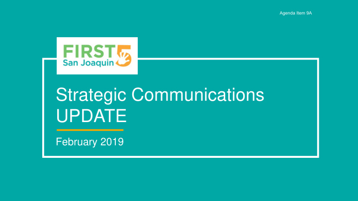 agenda item 9a strategic communications update