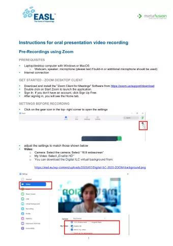Instructions for oral presentation video recording  Pre-Recordings using Zoom  PREREQUISITES