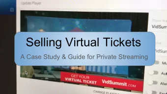 Selling Virtual Tickets  A Case Study &amp; Guide for Private Streaming  Considerations for Event