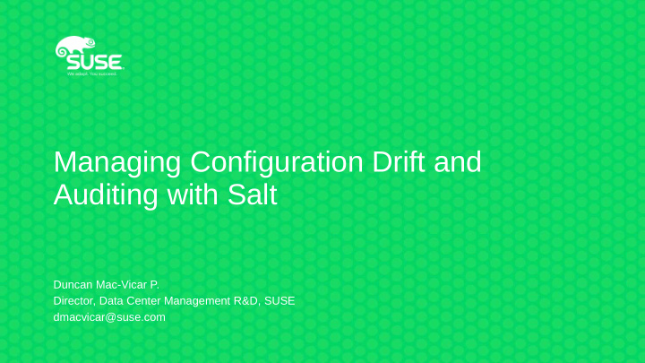 managing configuration drift and auditing with salt
