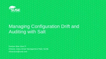 Managing Configuration Drift and  Auditing with Salt  Duncan Mac-Vicar P.  Director, Data Center