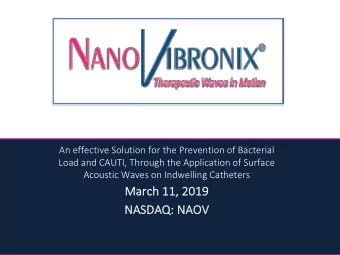 Ma  March  rch 11, 2019  NA  NASDA  DAQ: NA  NAOV  Disclaimer  This presentation contains