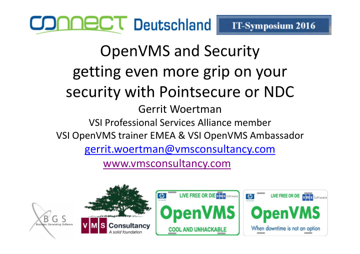 openvms and security getting even more grip on your