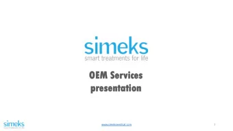 pre  resentation  sentation  www.simeksmedical.com  1  Abo  bout  ut Simeks  meks  Intro  rodu