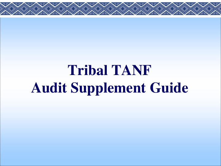 tribal tanf audit supplement guide for each common audit