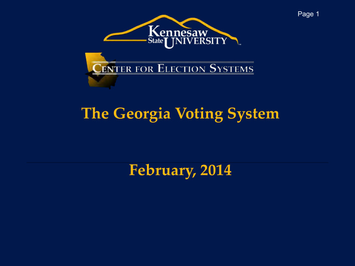 page 1 the georgia voting system february 2014 interac3on