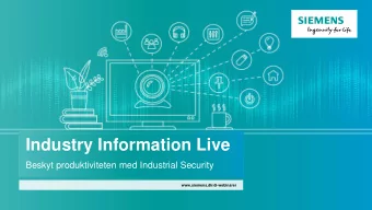 Industry Information Live  Beskyt produktiviteten med Industrial Security