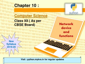 Chapter 10 :  Computer Science  Class XII ( As per  Network  CBSE Board)  device  and  functions