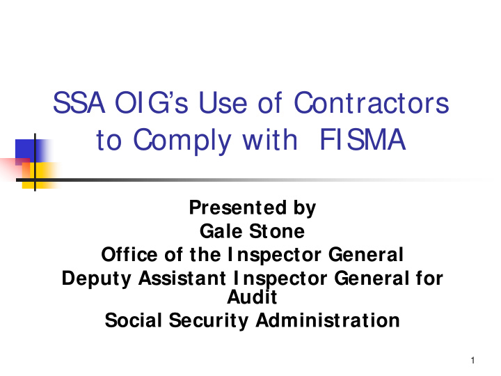 ssa oig s use of contractors to comply with fisma