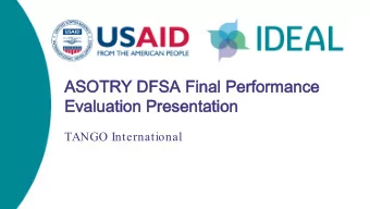 ASOTRY DFSA Final Performance  ASOTRY DFSA Final Performance  Evaluation Presentation  Evaluation